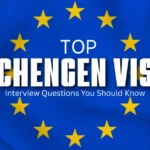 Top Schengen Visa Interview Questions