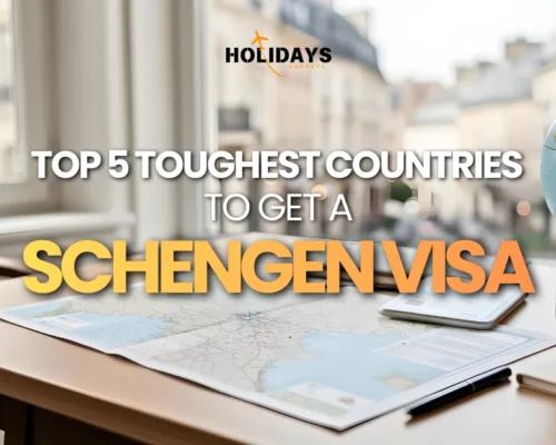 Top 5 Toughest Country to Get a Schengen Visa