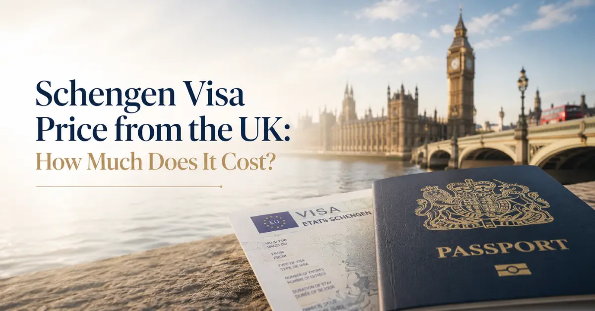 Schengen Visa Price from the UK How Much Does It Cost